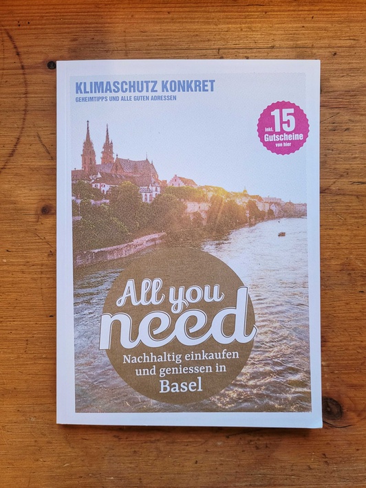 All you need. Nachhaltig einkaufen und geniessen in Basel.
